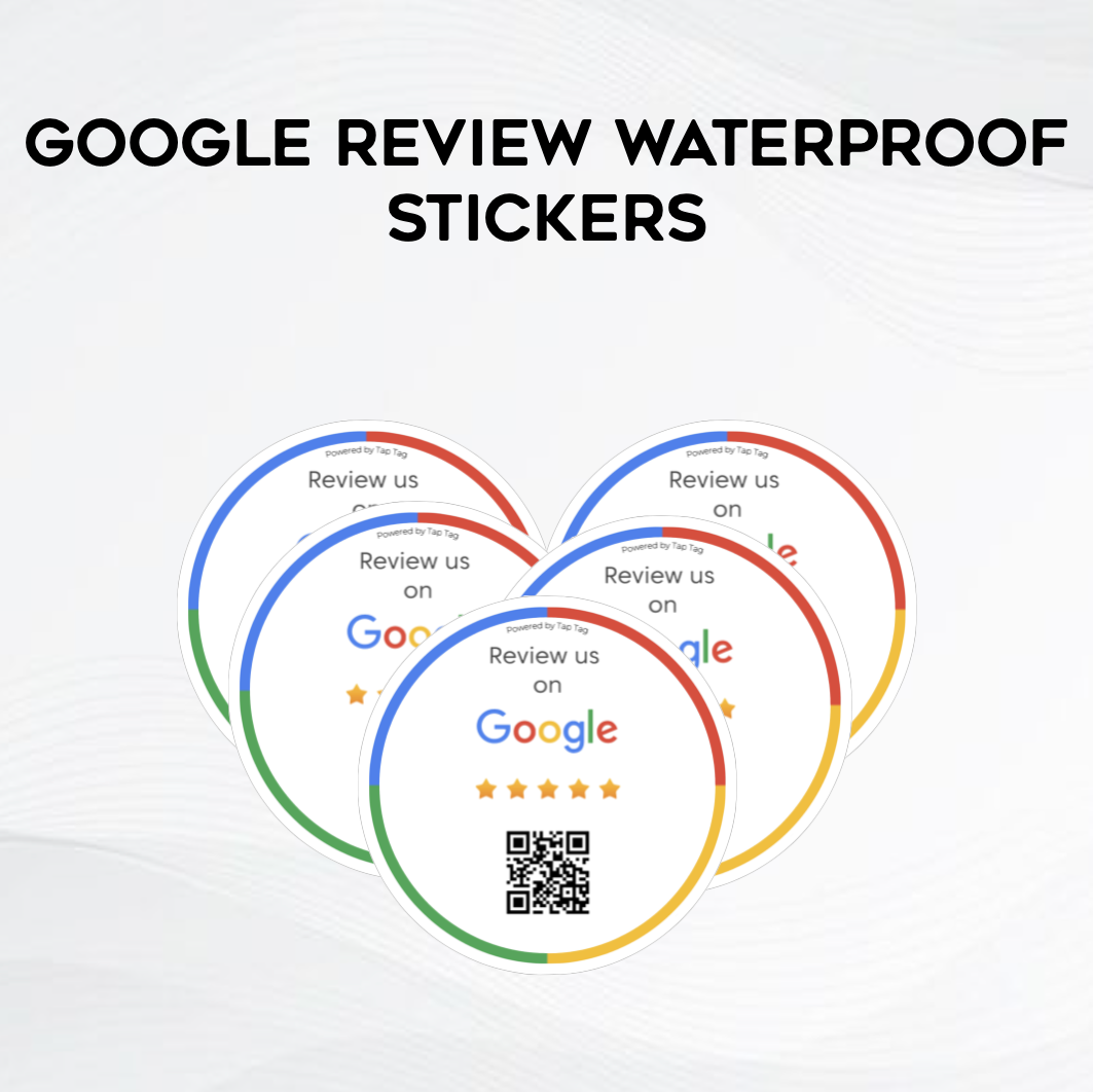 Google Stickers with QR code to leave google reviews.